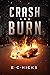 Crash and Burn