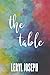 The Table