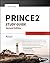PRINCE2 Study Guide: 2017 U...