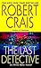 The Last Detective by Robert Crais