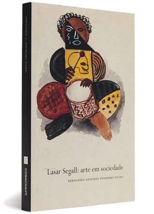 Lasar Segall: Arte Em Sociedade