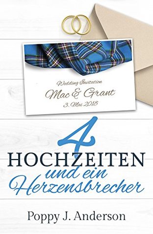 Vier Hochzeiten und ein Herzensbrecher (Just married, #3)