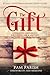 The Gift by Pam Parish