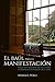 El baul para la manifestacion: Un relato para revelar en la crisis el proposito escondido en el alma (Spanish Edition)