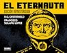 El Eternauta. Edi...