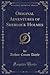 Original Adventures of Sherlock Holmes (Classic Reprint)