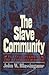 The Slave Community by John W. Blassingame