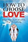 How to Choose Lov...