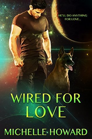 Wired for Love (Wired, #1)