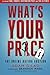 What's Your Price? by Adam Gilad