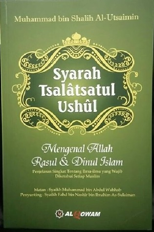 Syarah Tsalasatul Ushul