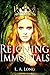 Reigning Immortals: An Adul...