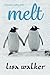 Melt