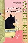 Uncle Fred in the Springtime by P.G. Wodehouse