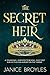 The Secret Heir by Janice Broyles