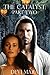 The Catalyst: Book Two