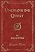 Unchanging Quest (Classic Reprint)