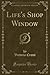 Life's Shop Window