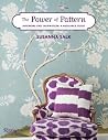 The Power of Pattern: Interiors and Inspiration: A Resource Guide The Power of Pattern: Interiors and Inspiration: A Resource Guide