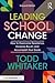 Leading School Change: How ...