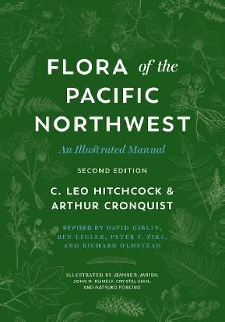 Flora of the Pacific Northwest: An Illustrated Manual