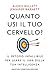 Quanto usi il tuo cervello? (Italian Edition)