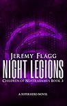 Night Legions by Jeremy Flagg