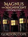 Magnus the Magnificent: A medieval mystery set in France