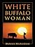 White Buffalo Woman