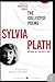 The Collected Poems by Sylvia Plath