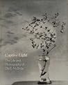 Captive Light: The Life and Photography of Ella E. McBride