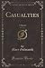 Casualties, Vol. 2 of 2: A ...