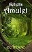 Geliel's Amulet by C.C. Thorne