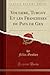Voltaire, Turgot Et les Franchises du Pays de Gex (Classic Re... by Felix Gerlier