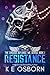 Resistance (Chicago Defiance MC, #1) by K.E. Osborn