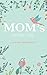 Mom's One Line A Day: A Fiv...