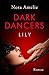 Dark Dancers – Lily. (Hawks Geschichte #2)
