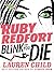 Blink and You Die (Ruby Redfort #6)