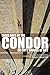 Three Days of the Condor or Fifty Shades of Dry: Second in the Series from the Adventure Library