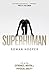 Superhuman: Life at the Ext...
