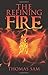 The Refining Fire by Thomas Sam