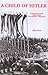 A Child of Hitler by Alfons Heck