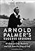 Arnold Palmer's Success Les...