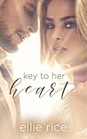 Key To Her Heart by Ellie Rice