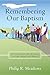 Remembering Our Baptism: Di...