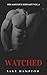 Watched (His Master's Serva...