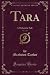 Tara, Vol. 3 of 3: A Mahrat...
