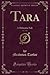 Tara, Vol. 3 of 3: A Mahratta Tale (Classic Reprint)