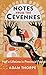 Notes from the Cévennes: Half a Lifetime in Provincial France