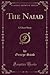 The Naiad (Classic Reprint): A Ghost Story